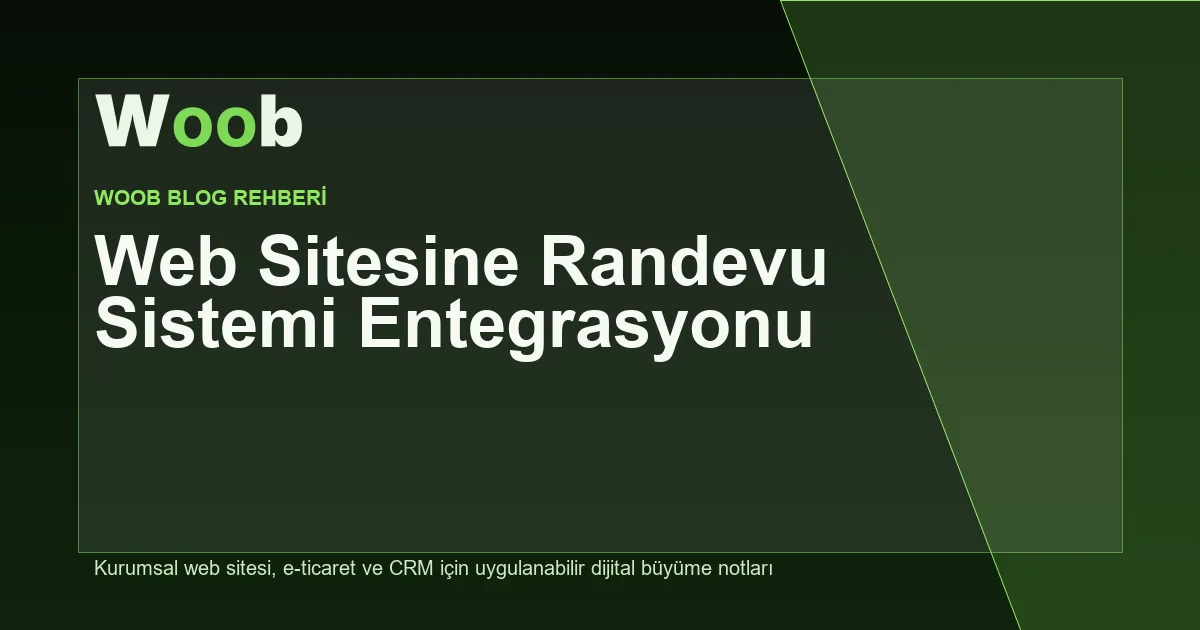 Web Sitesine Randevu Sistemi Entegrasyonu